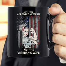Load image into Gallery viewer, I'm The Air Force Veteran Not The Veteran's Wife Mug
