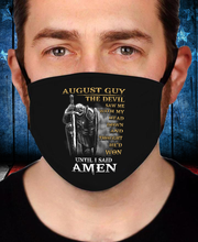 Load image into Gallery viewer, August Guy The Devil Saw Me With My Head Down Until I Said Amen Face Cover
