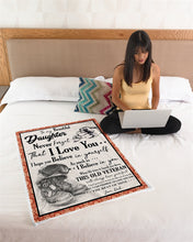 Load image into Gallery viewer, Veterans Blanket - To My Beautiful Daughter Never Forget That I Love You From Veteran Dad, Gift For Daughter Fleece Blanket

