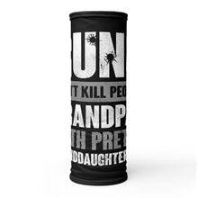Load image into Gallery viewer, Guns Don't Kill Grandpas With Pretty Granddaughters Do Grandpa, Papa Neck Gaiter

