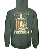 Load image into Gallery viewer, One Died For Your Soul One Died For Your Freedom Hoodies

