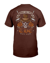 Load image into Gallery viewer, Nobody Dies Twice The Outlaw T-Shirt
