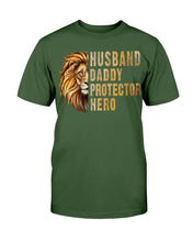 Load image into Gallery viewer, Husband Daddy Protector Hero T-Shirt
