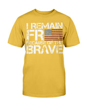 Load image into Gallery viewer, I Remain Free Because Of The Brave T-Shirt
