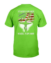 Load image into Gallery viewer, Stand For Her Kneel For Him T-Shirt
