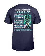 Load image into Gallery viewer, Kings Are Born In July Will Keep It Real 100% T-Shirt
