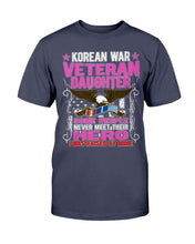 Load image into Gallery viewer, Proud Korean War Veteran Daughter Gift I Was Raised By Mine T-Shirt
