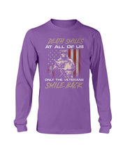 Load image into Gallery viewer, Death Smiles At All Of Us Only The Veterans Long Sleeve
