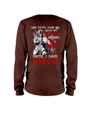 Load image into Gallery viewer, Veterans Shirt -  The Devil Saw Me With Head Down And Thought He'd Won Until I Said Amen Long Sleeve
