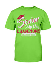 Load image into Gallery viewer, Senior Skip Day Champions Class Of 2020 T-Shirt
