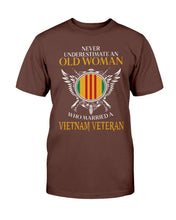 Load image into Gallery viewer, Never Underestimate An Old Woman Who Married A Vietnam Veteran T-Shirt
