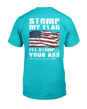 Load image into Gallery viewer, Stomp My Flag I'll Stomp Your Ass, Patriotic American T-Shirt
