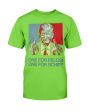Load image into Gallery viewer, Trump 2020 One For Pelosi One For Schiff T-Shirt
