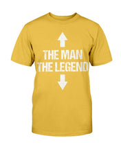 Load image into Gallery viewer, The Man, The Legend T-Shirt
