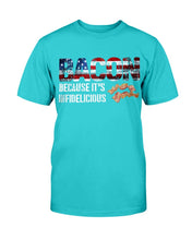Load image into Gallery viewer, Bacon Because It's Infidelicious T-Shirt
