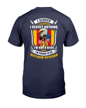 Load image into Gallery viewer, I'm Not A Hero But I'm Proud To Be Vietnam Veteran T-Shirt
