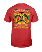 Load image into Gallery viewer, I'm Not A Hero But I Am Proud To Be A Vietnam Veteran T-Shirt
