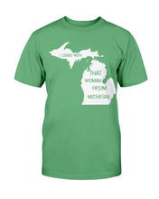Load image into Gallery viewer, I Stand With That Woman From Michigan T-Shirt
