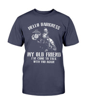 Load image into Gallery viewer, Marines Shirt Hello Darkness My Old Friend I've Come To Talk With You Again T-Shirt
