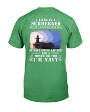 Load image into Gallery viewer, I'm a US Navy Submariner Shirt Proud Submariner Veteran T-Shirt
