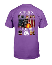 Load image into Gallery viewer, US Army He Is Not Just A Soldier He Is My Son T-Shirt
