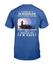 Load image into Gallery viewer, I'm a US Navy Submariner Shirt Proud Submariner Veteran T-Shirt
