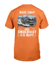 Load image into Gallery viewer, US Navy Haze Gray And Underway Shirt Proud US Navy Veteran T-Shirt
