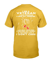 Load image into Gallery viewer, I Am A Veteran I Love Freedom I Love My Country T-Shirt
