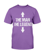 Load image into Gallery viewer, The Man, The Legend T-Shirt
