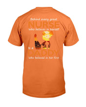 Load image into Gallery viewer, Behind Every Great Nurse Who Believes In Herself Is A Daddy T-Shirt
