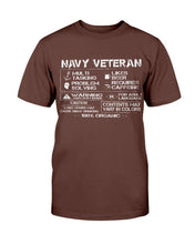 Load image into Gallery viewer, Navy Veteran Contents May Vary In Colors T-Shirt
