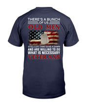 Load image into Gallery viewer, There's A Bunch Of Us Old Men T-Shirt
