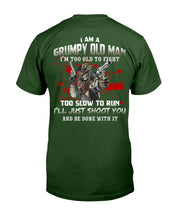 Load image into Gallery viewer, I Am A Grumpy Old Man - Too Old To Fight - Funny Veteran Dad Father T-Shirt
