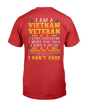 Load image into Gallery viewer, I Am A Vietnam Veteran I Love Freedom I Have A DD-214 T-Shirt
