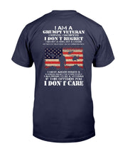 Load image into Gallery viewer, I Am A Grumpy Veteran I Don't Care T-Shirt
