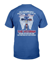 Load image into Gallery viewer, The Veteran One Died For Your Soul And The Other Died For Your Freedom T-Shirt
