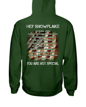 Load image into Gallery viewer, Hey Snowflake In The Real World You are Not Special Hoodies
