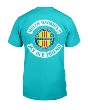Load image into Gallery viewer, Hello Darkness My Old Friend T-Shirt
