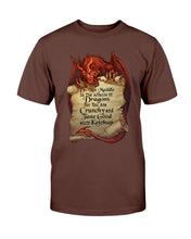 Load image into Gallery viewer, Do Not Meddle In The Affairs Of Dragons For You Are Crunchy T-Shirt
