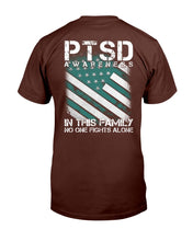 Load image into Gallery viewer, PTSD Awareness Shirt In This Family No One Fights Alone T-Shirt
