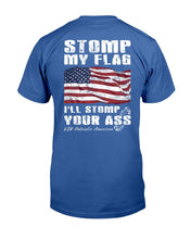 Load image into Gallery viewer, Stomp My Flag I'll Stomp Your Ass, Patriotic American T-Shirt
