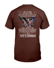 Load image into Gallery viewer, I Am A Man Not A Hero T-Shirt

