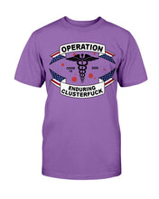 Load image into Gallery viewer, Operation Enduring Clusterfuck 2020 T-Shirt
