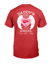Load image into Gallery viewer, Daddy's Girl I Used To Be His Angel Now He's Mine T-Shirt

