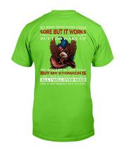 Load image into Gallery viewer, My Body Sometimes Feels Some But It Works But I Do Wake Up T-Shirt
