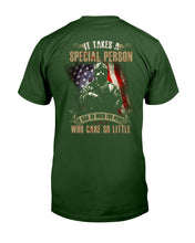 Load image into Gallery viewer, It Takes A Special Person Who Care So Little T-Shirt
