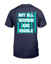 Load image into Gallery viewer, PTSD Awareness Shirt Not All Wounds Are Visible T-Shirt
