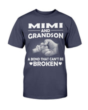 Load image into Gallery viewer, Mimi And Grandson A Bond That Can't Be Broken T-Shirt
