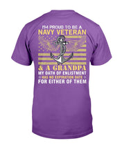 Load image into Gallery viewer, I'm Proud To Be A Navy Veteran And A Grandpa T-Shirt
