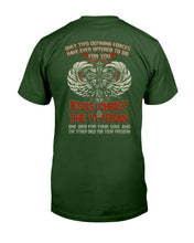Load image into Gallery viewer, Only Two Defining Forces Have Ever Offered To Die For You Jesus Christ And The Veteran T-Shirt
